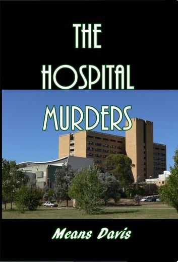 The Hospital Murders