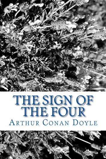 The Sign of the Four (Illustrated)