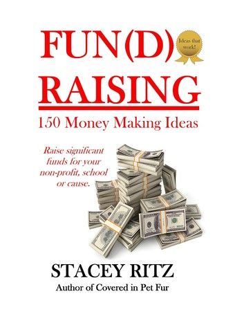 Fun(d)raising: 150 Money Making Ideas