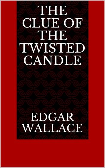 The Clue of the Twisted Candle