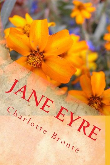 Jane Eyre (Illustrated)