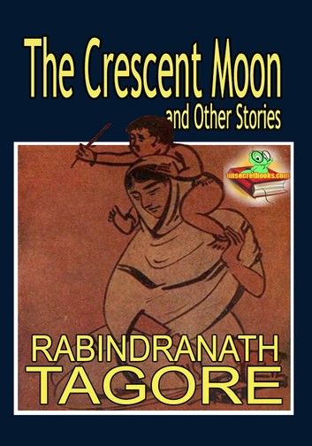 The Crescent Moon and Other Stories