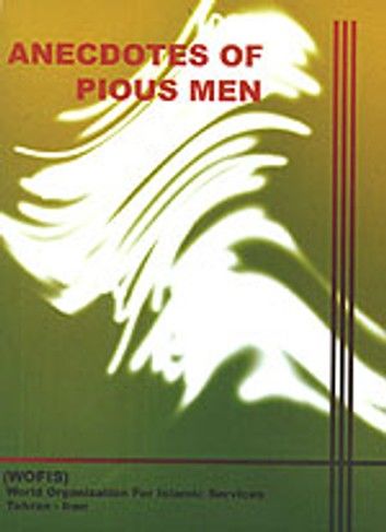 Anecdotes of Pious Men