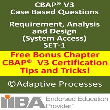 CBAP V3 Case Study Based Question – Requirement, Analysis & Design-SET 1