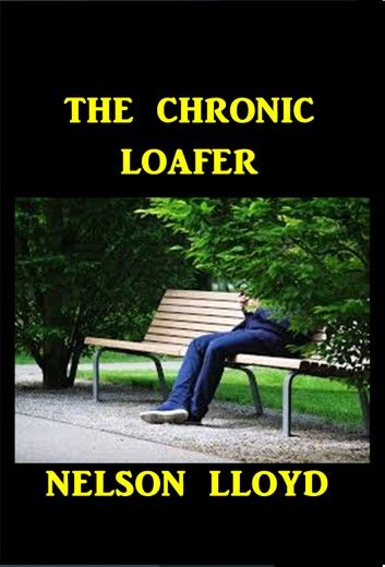 The Chronic Loafer