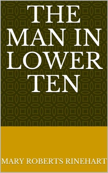 The Man in Lower Ten