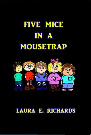 Five Mice in a Mouse Trap