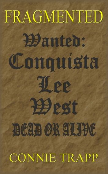 Conquista Lee West: Wanted Dead or Alive
