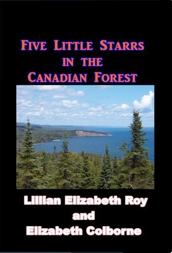 Five Starrs in the Canadian Forest