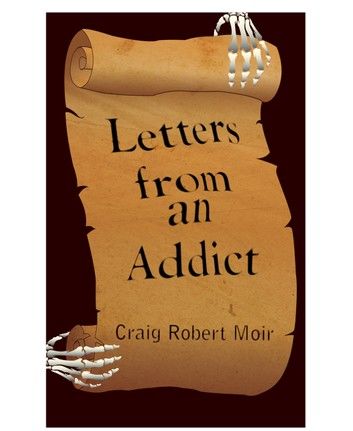 Letters from an Addict