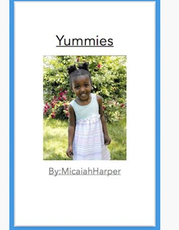 I Love Yummies By Micaiah Harper