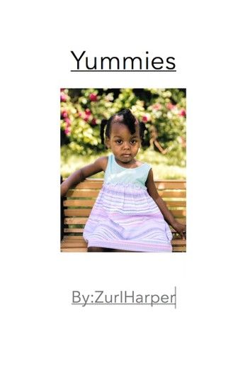 I Love Yummies By Zuri Harper