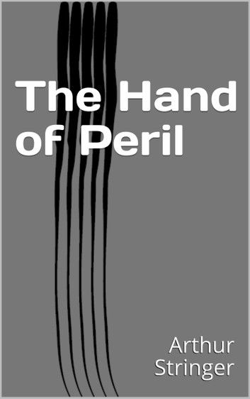 The Hand of Peril