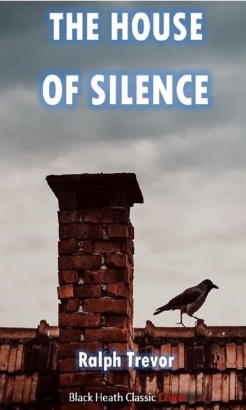 The House of Silence