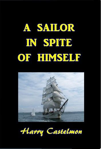 A Sailor in Spite of Himself