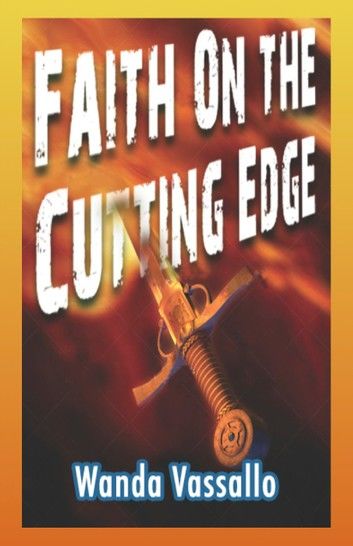 Faith On The Cutting Edge