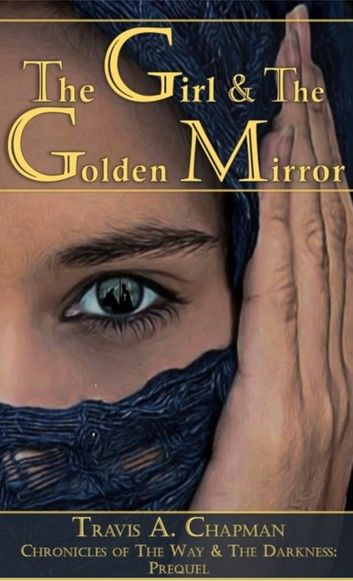 The Girl and the Golden Mirror