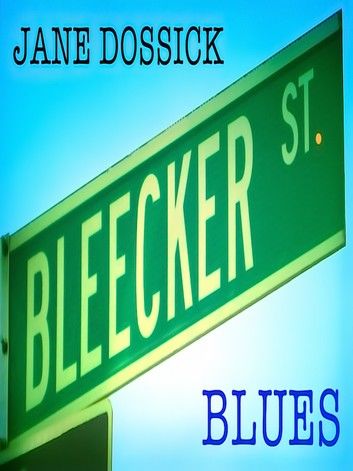 Bleecker St. Blues