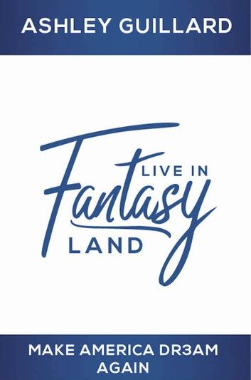 LIVE IN FANTASY LAND