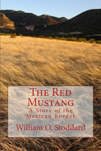 The Red Mustang (Illustrated)