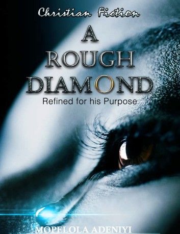 A ROUGH DIAMOND