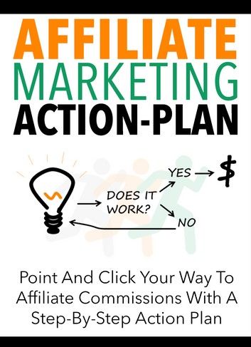 Affiliate Marketing Action Plan