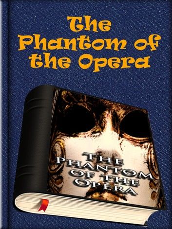 The Phantom of the Opera