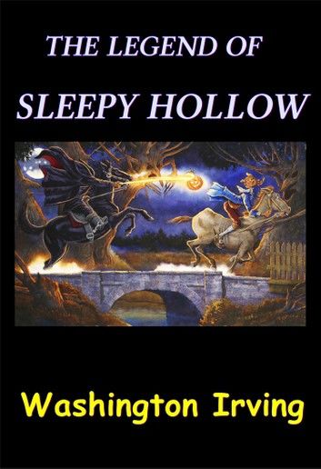 The Legend of Sleepy Hollow