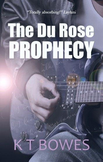 The Du Rose Prophecy