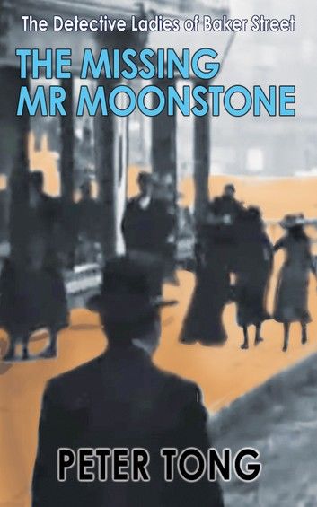 The Missing Mr Moonstone