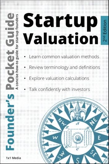 Founder’s Pocket Guide: Startup Valuation 2nd Edition