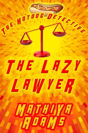 The Lazy Lawyer