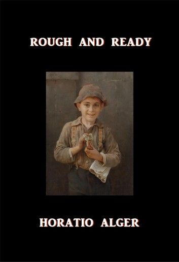 Rough and Ready