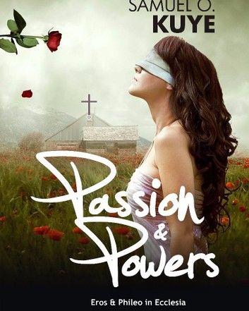 Passion and Powers