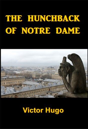 The Hunchback of Notre Dame