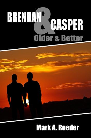 Brendan & Casper: Older & Better