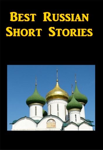 Best Russian Short Stories