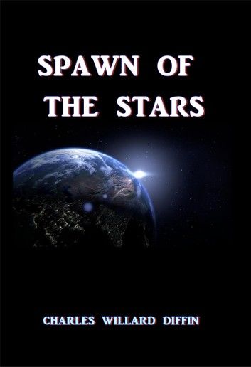 Spawn of the Stars