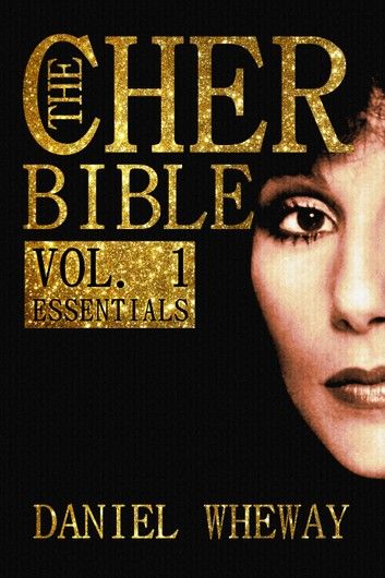 The Cher Bible, Vol. 1: Essentials