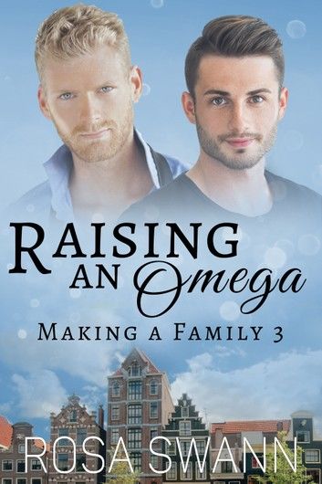 Raising an Omega