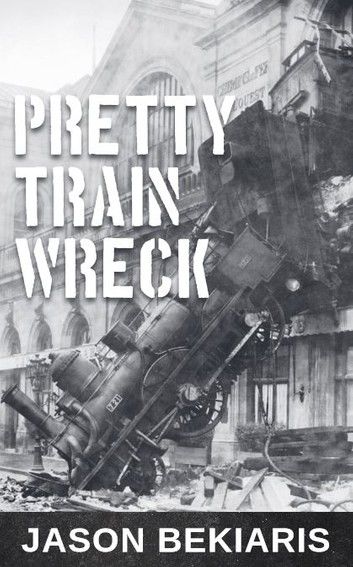 Pretty Train Wreck