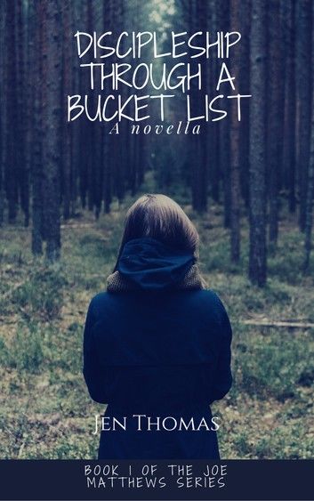 Discipleship Through a Bucket List