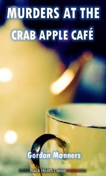 Murders at the Crab Apple Café