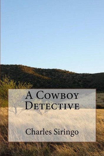 A Cowboy Detective (Illustrated)