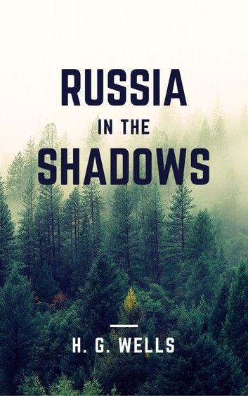 Russia in the Shadows (Annotated)