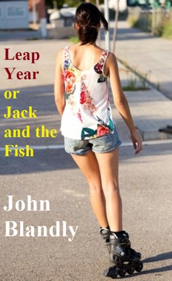Leap Year, or, Jack and the Fish