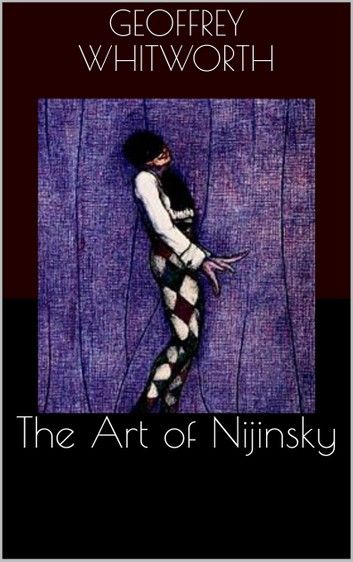 The Art of Nijinsky