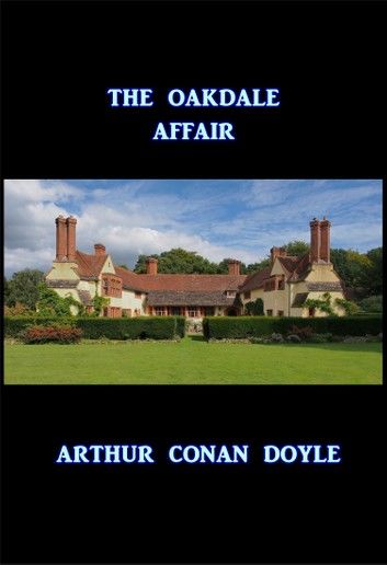 The Oakdale Affair