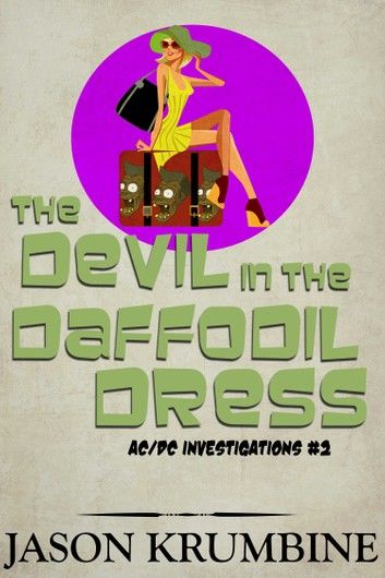 The Devil in the Daffodil Dress