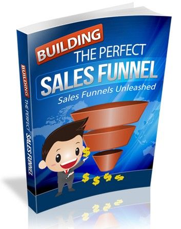 Building The Perfect Sales Funnel